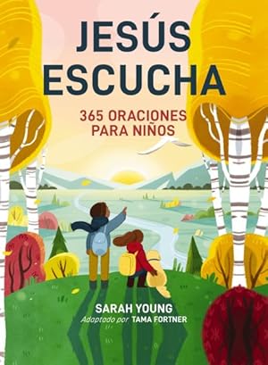 Seller image for Jess escucha / Jesus Listens : 365 oraciones para nios / 365 Prayers for Kids -Language: Spanish for sale by GreatBookPrices