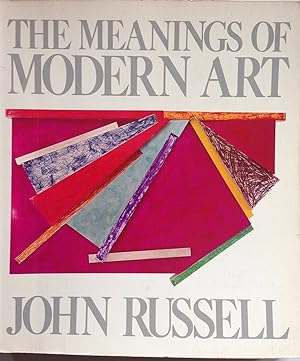 Seller image for The Meaning Of Modern Art for sale by The Book House, Inc.  - St. Louis