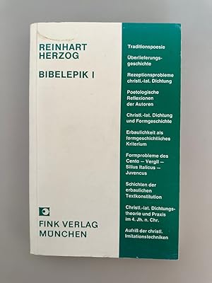 Seller image for Die Bibelepik der Lateinischen Sptantike. Fromgeschichte einer erbaulichen Gattung. Band 1. for sale by Wissenschaftl. Antiquariat Th. Haker e.K