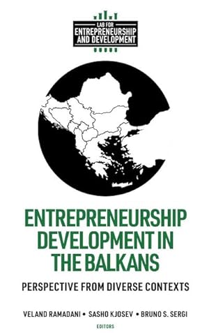 Imagen del vendedor de Entrepreneurship Development in the Balkans : Perspective from Diverse Contexts a la venta por AHA-BUCH GmbH