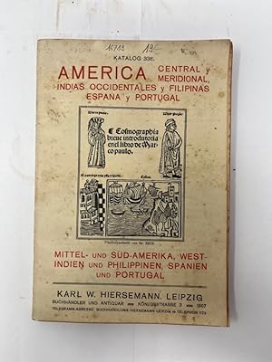 America - Central y Meridional, Indias occidentales y Filipinas Espana y Portugal. Mittel- und Sü...