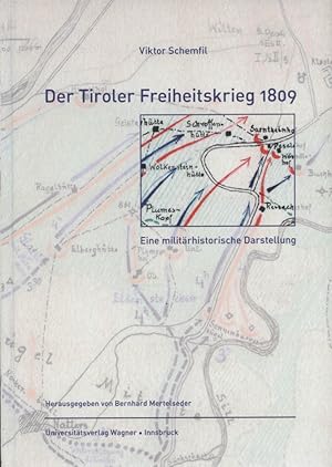 Bild des Verkufers fr Der Tiroler Freiheitskrieg 1809 : eine militrhistorische Darstellung. [Lieferung nach sterreich NICHT mglich; Besteller aus sterreich bentigen deutsche Lieferadresse] Fr den Dr. vorbereitet und hrsg. von Bernhard Mertelseder / Schlern-Schriften ; 335 zum Verkauf von Versandantiquariat Ottomar Khler