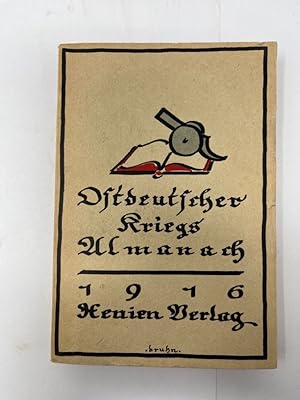 Ostdeutscher Kriegs-Almanach 1916. Vorwort