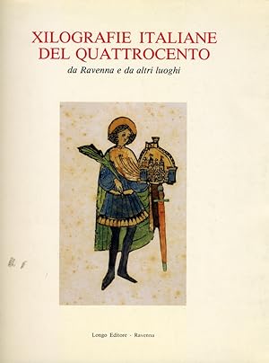 Xilografie italiane del Quattrocento da Ravenna e da altri luoghi