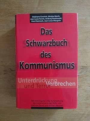 Imagen del vendedor de Das Schwarzbuch des Kommunismus - Unterdrckung, Verbrechen und Terror a la venta por Antiquariat Birgit Gerl