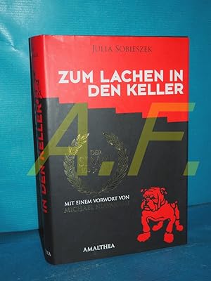 Bild des Verkufers fr Zum Lachen in den Keller : der Simpl von 1912 bis heute zum Verkauf von Antiquarische Fundgrube e.U.