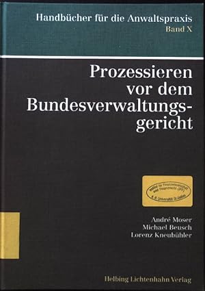 Imagen del vendedor de Prozessieren vor dem Bundesverwaltungsgericht. Handbcher fr die Anwaltspraxis ; Bd. 10 a la venta por books4less (Versandantiquariat Petra Gros GmbH & Co. KG)