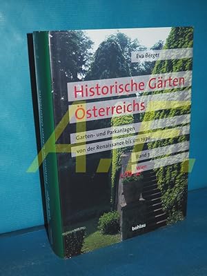 Bild des Verkufers fr Historische Grten sterreichs Band 3: Wien zum Verkauf von Antiquarische Fundgrube e.U.