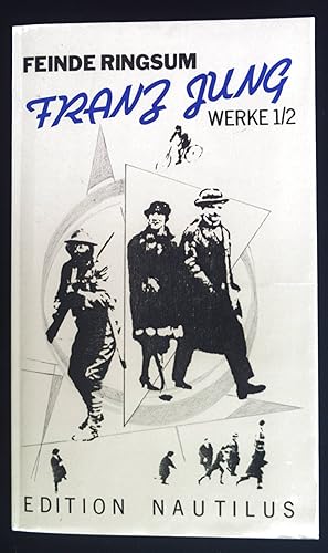 Bild des Verkufers fr Feinde ringsum : Prosa u. Aufstze 1912 - 1963. Werke; Teil: 1., Halbbd. 2. zum Verkauf von books4less (Versandantiquariat Petra Gros GmbH & Co. KG)