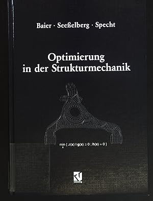 Bild des Verkufers fr Optimierung in der Strukturmechanik. zum Verkauf von books4less (Versandantiquariat Petra Gros GmbH & Co. KG)