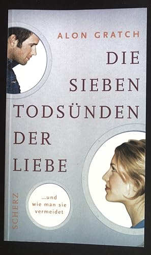 Image du vendeur pour Die sieben Todsnden der Liebe . und wie man sie vermeidet. mis en vente par books4less (Versandantiquariat Petra Gros GmbH & Co. KG)