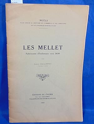 Bild des Verkufers fr Les Mellet. , fabricants d'indiennes  Villefranche, vers 1830. zum Verkauf von librairie le vieux livre