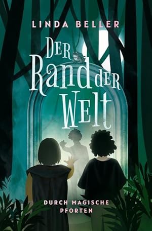 Seller image for Der Rand der Welt: Durch magische Pforten for sale by BuchWeltWeit Ludwig Meier e.K.