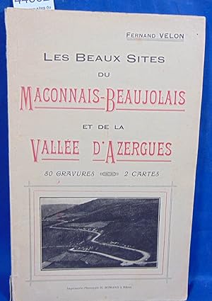 Imagen del vendedor de Les beaux sites du Maconnais-Beaujolais et de la valle d'Azergues a la venta por librairie le vieux livre