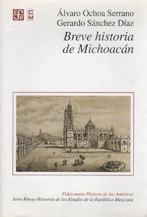 Seller image for Breve historia de Michoacn . for sale by Librera Astarloa