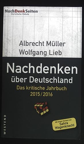 Seller image for Nachdenken ber Deutschland : das kritische Jahrbuch 2015/2016. NachDenkSeiten for sale by books4less (Versandantiquariat Petra Gros GmbH & Co. KG)