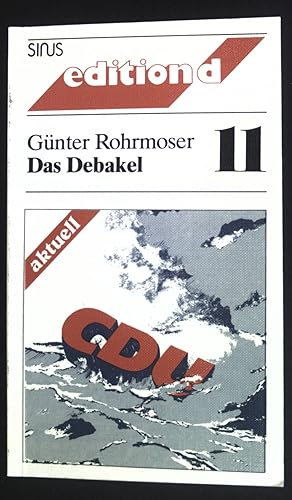 Bild des Verkufers fr Das Debakel : wo bleibt d. Wende? Fragen an d. CDU. Edition D ; Bd. 11 : aktuell zum Verkauf von books4less (Versandantiquariat Petra Gros GmbH & Co. KG)