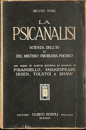 Immagine del venditore per La psicanalisi : scienza dell'io o del mistero-problema psichico venduto da TORRE DI BABELE