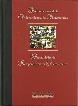 Image du vendeur pour Premoniciones de la independencia de Iberoamrica = Premonies da independncia da Ibero-Amrica . mis en vente par Librera Astarloa