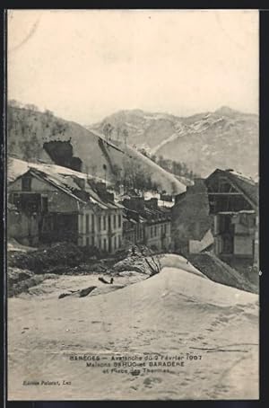 Ansichtskarte Barèges, Avalanche de 1907, Maisons Sahuc et Baradère et Place des Thermes