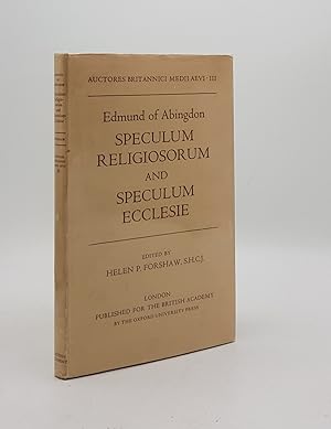 Bild des Verkufers fr EDMUND OF ABINGDON Speculum Religiosorum and Speculum Ecclesie (Auctores Britannici Medii Aevi III) zum Verkauf von Rothwell & Dunworth (ABA, ILAB)