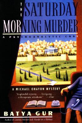 Seller image for The Saturday Morning Murder: Psychoanalytic Case, a (Paperback or Softback) for sale by BargainBookStores