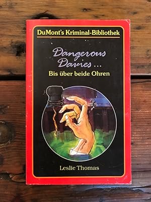 Seller image for Dangerous Davies . bis ber beide Ohren. for sale by Antiquariat Liber Antiqua