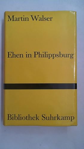 Ehen in Philippsburg : Roman. Bibliothek Suhrkamp ; Band 527 ,