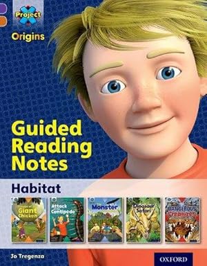 Seller image for Project X Origins: Purple Book Band, Oxford Level 8: Habitat: Guided reading notes for sale by Smartbuy