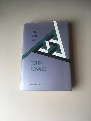 Imagen del vendedor de The Art of John Fowles a la venta por T S Hill Books