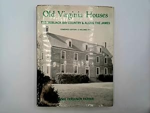 Imagen del vendedor de Old Virginia Houses The Mobjack Bay Country a la venta por Goldstone Rare Books