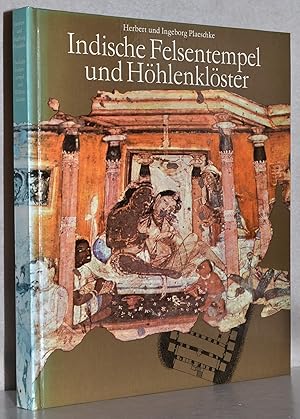 Indische Felsentempel und Höhlenklöster. Ajanta und Elura. 1. Aufl. M. 63 Textabb., 1 Karte u. 14...