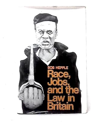 Seller image for Race, Jobs and the Law in Britain for sale by World of Rare Books