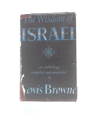 Bild des Verkufers fr The Wisdom Of Israel zum Verkauf von World of Rare Books