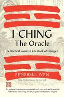 Bild des Verkufers fr I Ching, the Oracle: A Practical Guide to the Book of Changes zum Verkauf von moluna