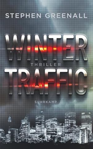 Bild des Verkufers fr Winter Traffic: Thriller (suhrkamp taschenbuch) : Thriller zum Verkauf von AHA-BUCH