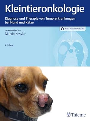 Bild des Verkufers fr Kleintieronkologie : Diagnose und Therapie von Tumorerkrankungen bei Hund und Katze zum Verkauf von AHA-BUCH