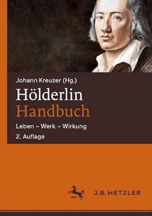 Bild des Verkufers fr Hlderlin-Handbuch: Leben ? Werk ? Wirkung : Leben  Werk  Wirkung zum Verkauf von AHA-BUCH