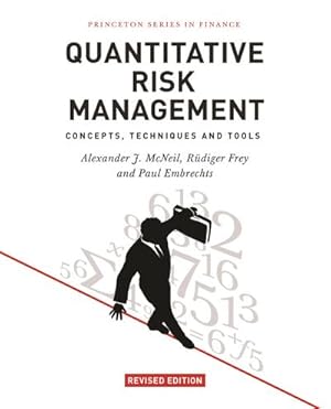 Bild des Verkufers fr Quantitative Risk Management: Concepts, Techniques and Tools - Revised Edition (Princeton Series in Finance) : Concepts, Techniques and Tools - Revised Edition zum Verkauf von AHA-BUCH