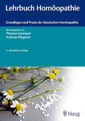 Seller image for Lehrbuch Homopathie: Grundlagen und Praxis der klassischen Homopathie : Grundlagen und Praxis der klassischen Homopathie for sale by AHA-BUCH