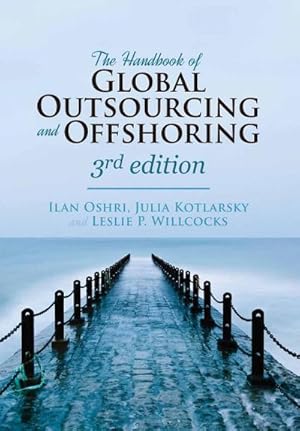 Immagine del venditore per The Handbook of Global Outsourcing and Offshoring 3rd edition: The Definitive Guide to Strategy and Operations venduto da AHA-BUCH