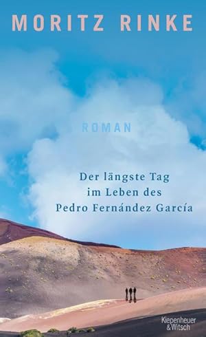 Bild des Verkufers fr Der längste Tag im Leben des Pedro Fernández Garca: Roman : Roman zum Verkauf von AHA-BUCH