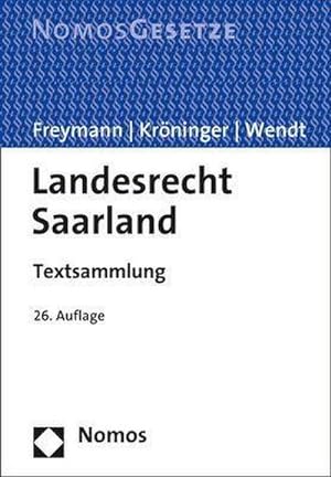 Seller image for Landesrecht Saarland: Textsammlung - Rechtsstand: 15. AUgust 2020 : Textsammlung - Rechtsstand: 15. August 2020 for sale by AHA-BUCH