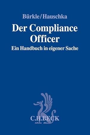 Seller image for Der Compliance Officer: Ein Handbuch in eigener Sache : Ein Handbuch in eigener Sache for sale by AHA-BUCH