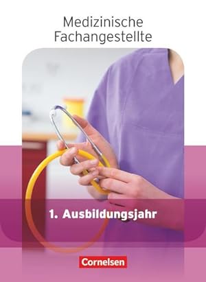 Immagine del venditore per Medizinische Fachangestellte - Aktuelle Ausgabe - 1. Ausbildungsjahr: Jahrgangsband - Schlerbuch venduto da AHA-BUCH
