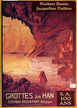 Les grottes de Han s. a. La plus ancienne Société anonyme de tourisme en Belgique a 100 ans.