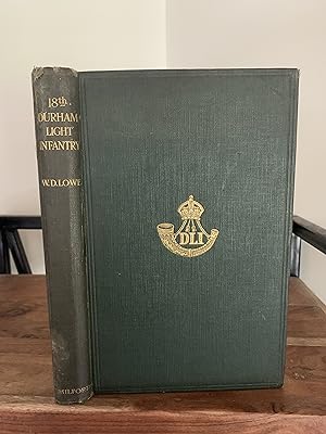 Seller image for War History of the 18th (S.) Battalion Durham Light Infantry for sale by Humford Mill Books