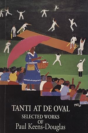Seller image for TANTI AT DE OVAL - SELECTED WORKS OF PAUL KEENS-DOUGLAS for sale by Sportspages