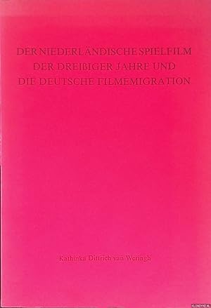 Seller image for Der niederlndische Spielfilm der dreiiger Jahre und die deutsche Filmemigrations for sale by Klondyke