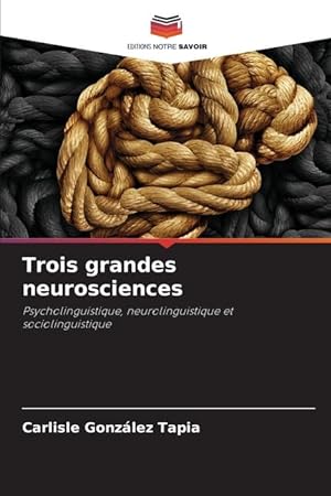 Imagen del vendedor de Trois grandes neurosciences a la venta por moluna